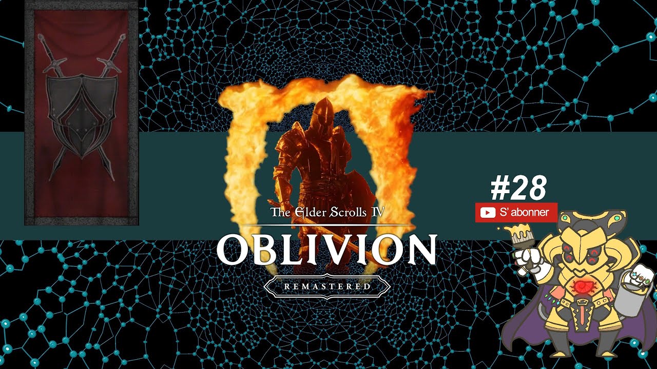 The Elder Scrolls IV : Oblivion Remastered - Let's play #28 - YouTube