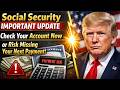 “Social Security Important Update — Check Your Account Now or Risk Missing Your Next Payment