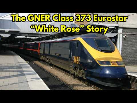 قطار يوروستار الذي لم يذهب إلى أوروبا قط قصة قطار GNER من الفئة 373 الوردة البيضاء يوروستار 