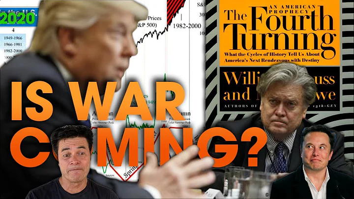 Is War Coming? The Fourth Turning and Top Five 202...