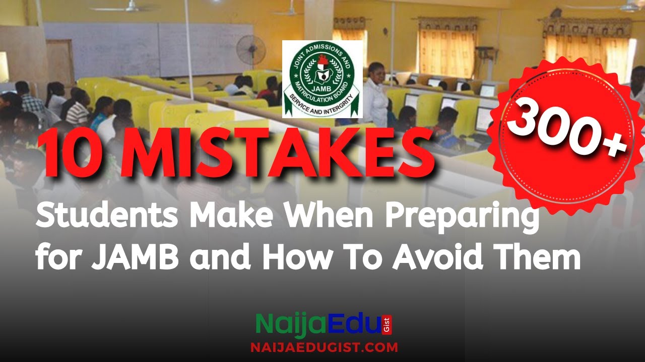 JAMB 2026 EXAM: 10 Common JAMB Mistakes Students Make and How To Avoid Them | JAMB UTME EXAM