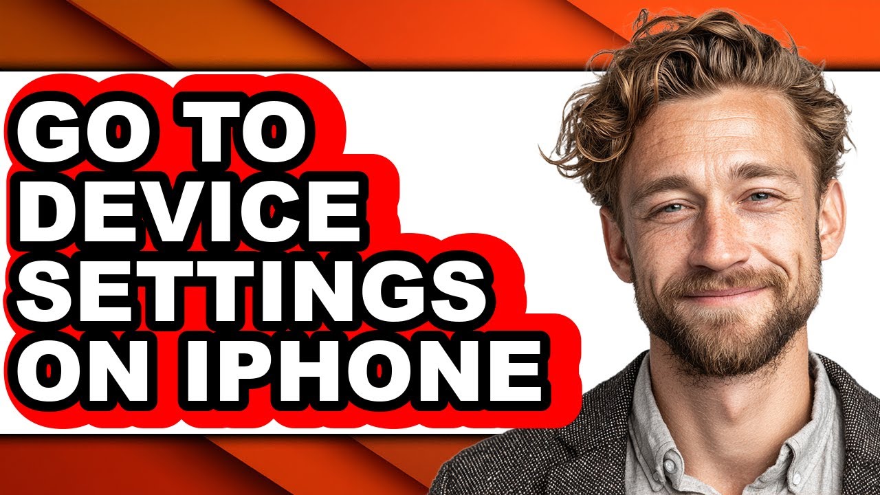 How to Go to Device Settings on Iphone - Full Guide