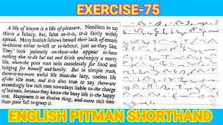 Exercise-75 dictation 40-60wpm english pitman shorthand