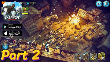 Last Hope TD - Tower Defense Gameplay Walkthrough Part 2 – Unlocking Advanced Turrets (iOS, Android)