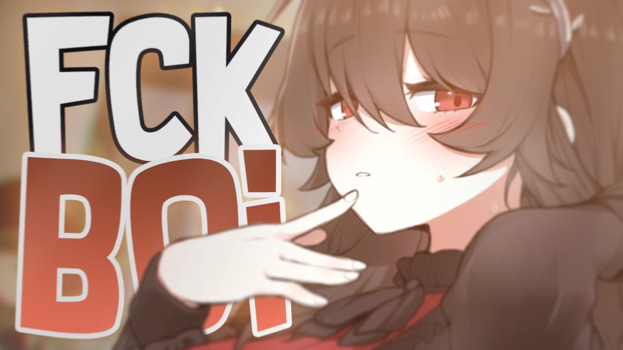 Nightcore - FCKBOI 💋
