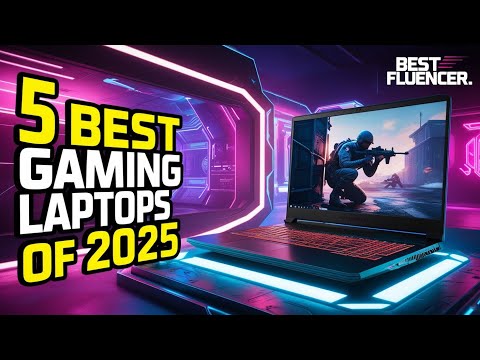 Top 5 Gaming Laptops in 2025 Built for Hardcore Gamers by Best Fluencer