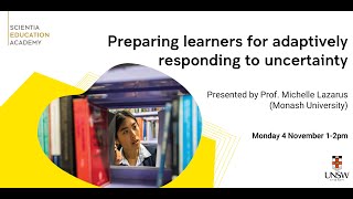 Preparing learners for adaptively responding to uncertainty