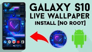 Galaxy S10 Live wallpaper | install any Android phone | No Root | Technical Pic screenshot 2