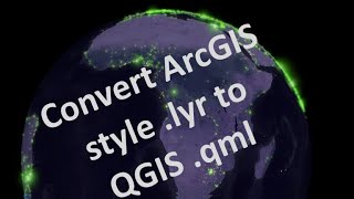 Convert ArcGIS .lyr to QGIS .qml styles | burdGIS