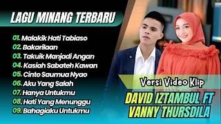David Iztambul ft Vanny Thursdila - MALAKIK HATI TABIASO - BAKARILAAN || POP MINANG TERPOPULER 2026