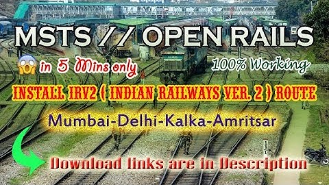 *Tutorial* How to Install IRV2 route in MSTS|| Open Rails|| Mumbai-Amritsar|| 100% working
