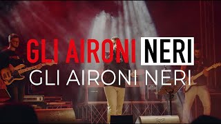 Video thumbnail of "GLI AIRONI NERI COVER BAND | Gli Aironi Neri (LIVE) | Official Nomadi Cover Band"