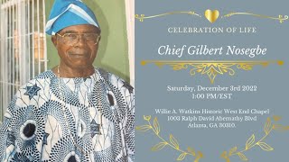 Celebration of Life for Chief Gilbert Nosegbe