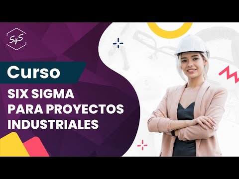 Six Sigma para Proyectos Industriales