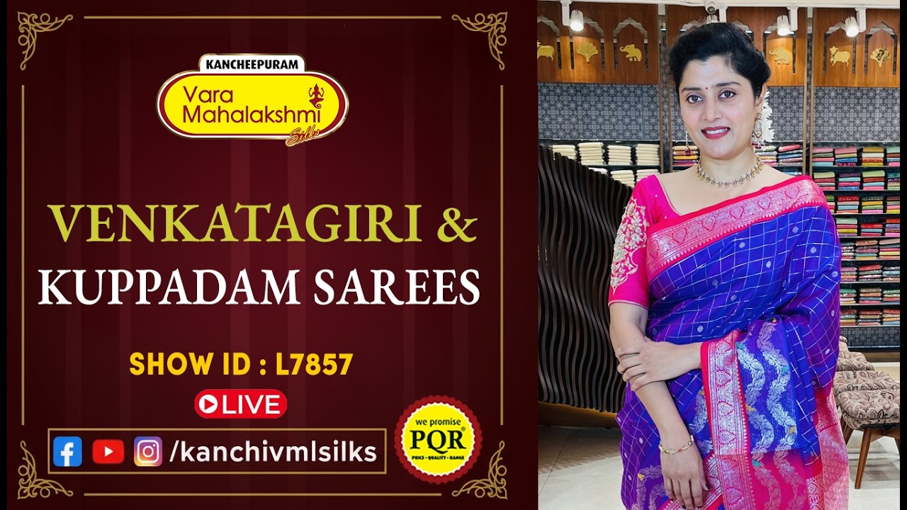Venkatagiri & Kuppadam Sarees | WhatsApp 89 0001 0002 | Kancheepuram Varamahalakshmi Silks LIVE
