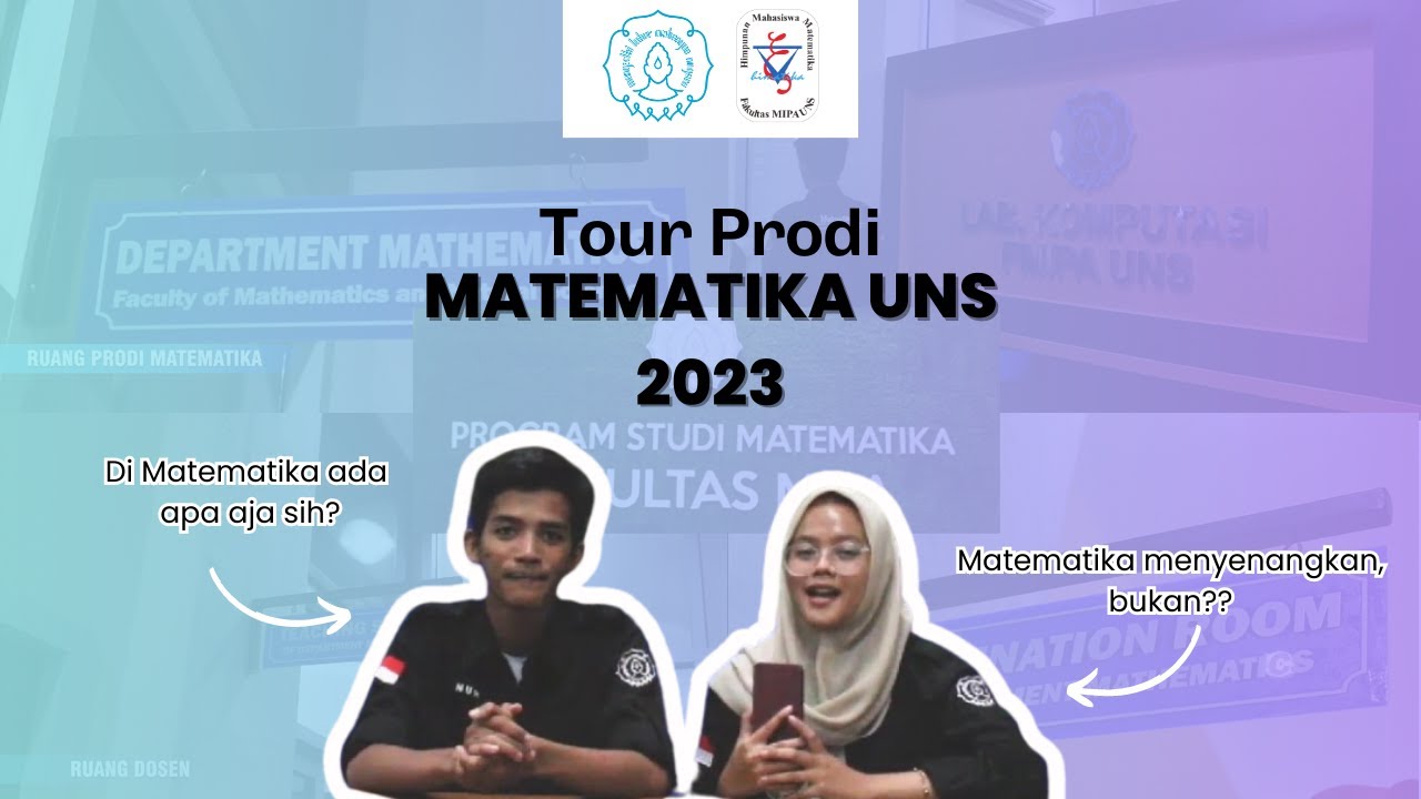 Tour Prodi Matematika FMIPA UNS | HIMATIKA 2023 - YouTube