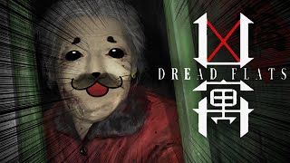 今年1恐いホラゲと話題のやつ【 Dread Flats 】