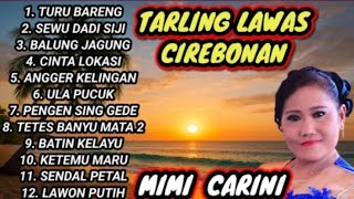 Tarling tengdung Cirebonan || tarling lawas mimi carini