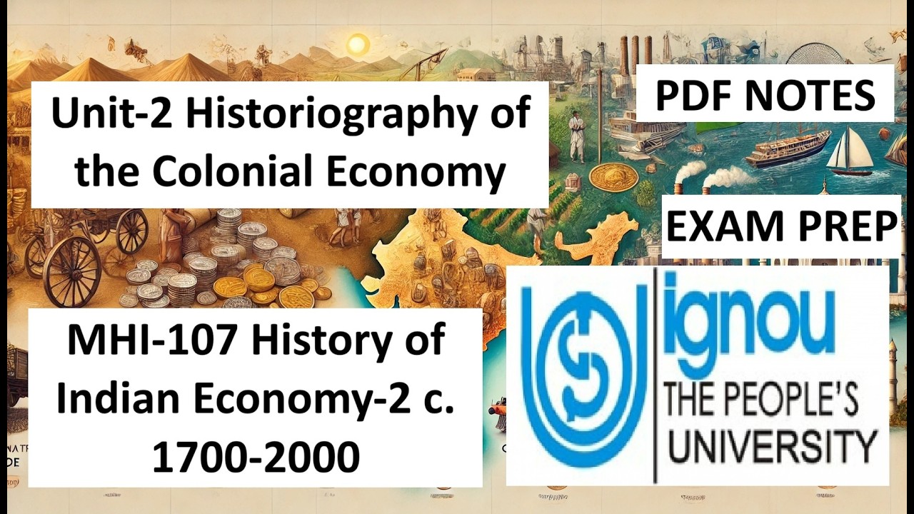 MHI107 | UNIT 2 | Colonial Economic Historiography | IGNOU MA HISTORY ...