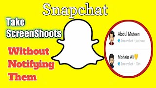How to take Screenshot in snapchat without Notifying anyone Net Worth