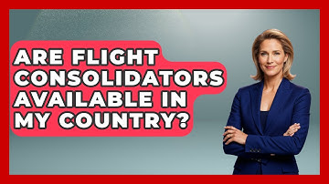 Are Flight Consolidators Available In My Country? - Travel With A Backpack