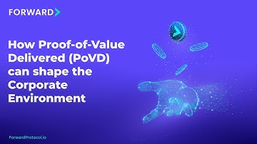 How Proof-of-Value Delivered (PoVD) can shape the Corporate Environment