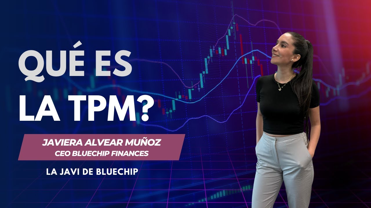 TPM en el Buscador Financiero Bluechip Finances Chile www.bluechipfinances.cl