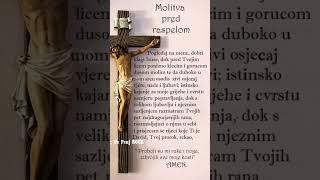 Molitva pred raspelom #molitva  #love #bog #croata  #propovijed #balkan #hrvatska  #short