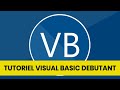 Tuto Visual Basic débutant | Bien démarrer avec VB & WinForms