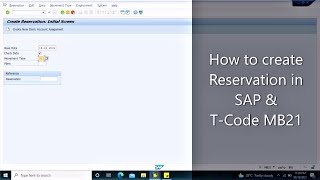 How to create Reservation in SAP : how to check reservation report in sap : T-code - MB21 screenshot 2