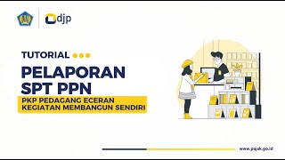 Cara Lapor SPT Masa PPN PKP Pedagang Eceran & PPN atas KMS | Tutorial Lengkap