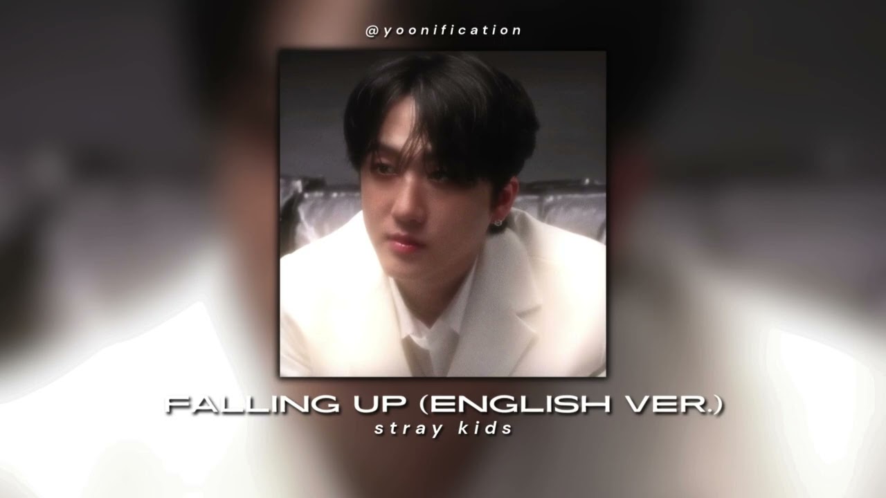 skz - falling up (english ver) (sped up)