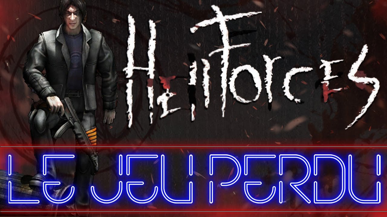 Le Jeu Perdu : HELLFORCES