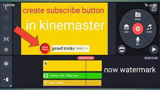 how to create animated subscribe button  in kinemaster in hindi urdu /100% no copyright/proof tricks