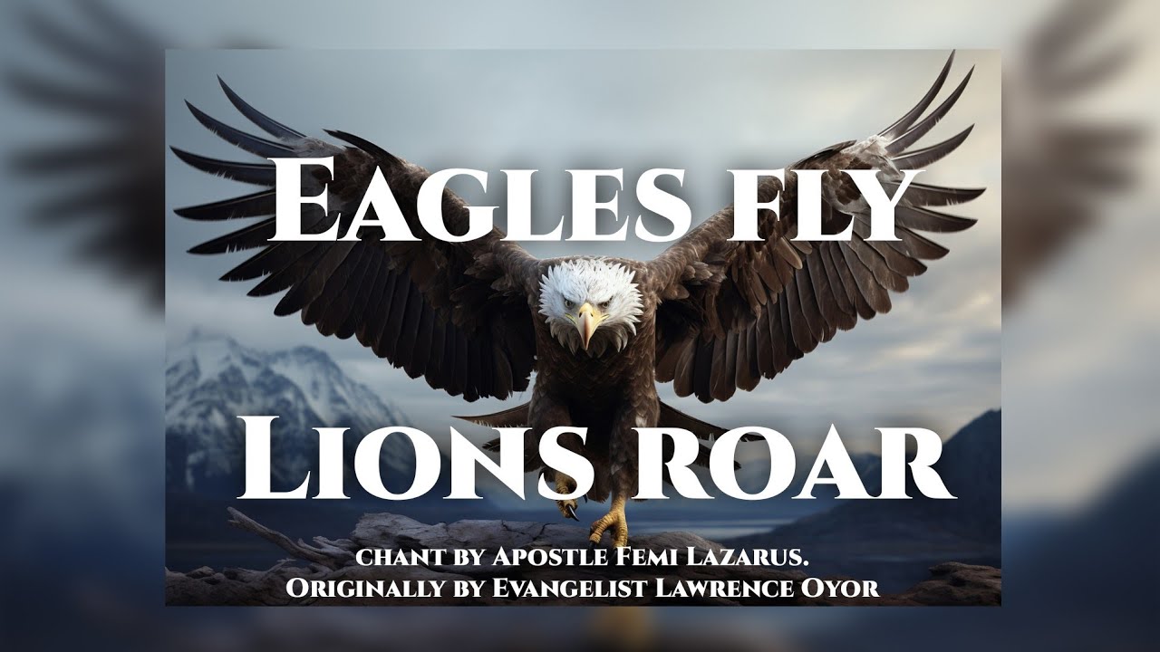 Eagles Fly by Apostle Femi 