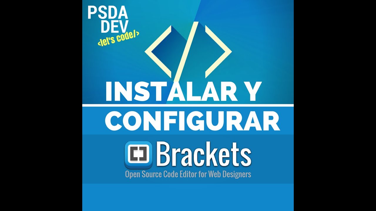 Instalar y Configurar Brackets [2016] YouTube