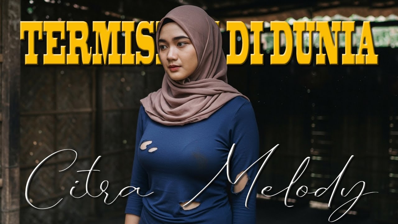 TERMISKIN DIDUNIA - HAMDAN ATT COVER CITRA MELODY