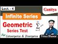 Geometric Series Test for Convergence and Divergence of Infinite Series || With Examples