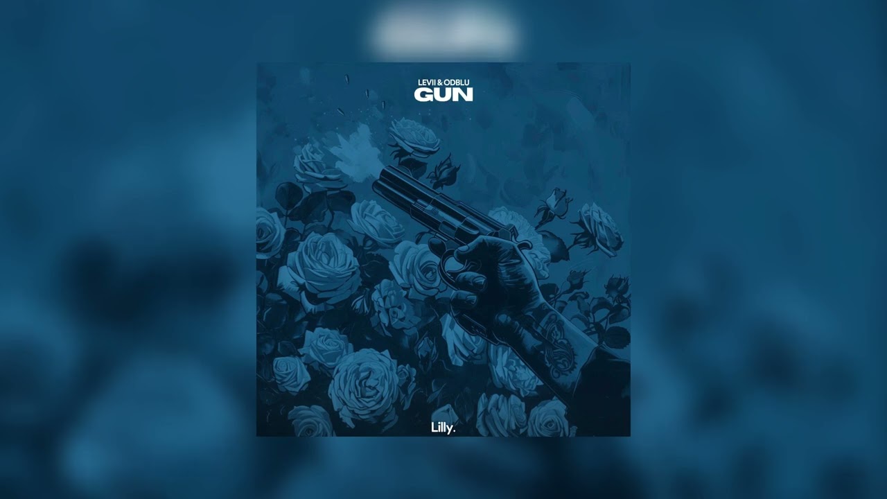 Watch LEVII & ODBLU - Gun on YouTube Watch LEVII & ODBLU - Gun on YouTube