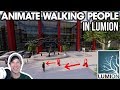 Animating WALKING PEOPLE in Lumion - Step by Step Tutorial