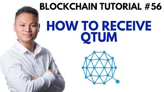 Blockchain Tutorial #56 - How To Receive Qtum