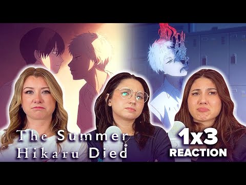 IDK WHAT TO FEEL! 😭 The Summer Hikaru Died - 1x3 - Denial