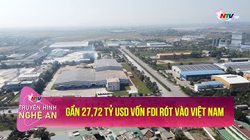 Gần 27,72 tỷ USD vốn FDI rót vào Việt Nam
