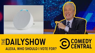 Alexa, Who Should I Vote For | The Daily Show | Comedy Central Africa