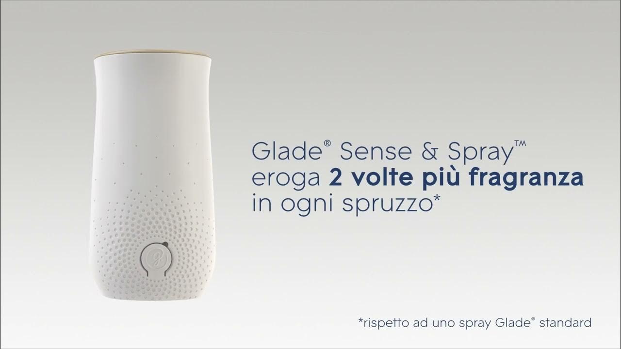Glade® Sense & Spray™ - L'unico profumatore con sensore di