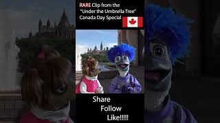 RARE "Under the Umbrella Tree" Canada Day Special Clip!!