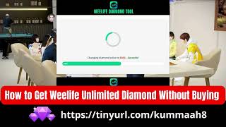 How to Get Weelife Unlimited Diamonds Without Buying #weelife #weelifediamonds