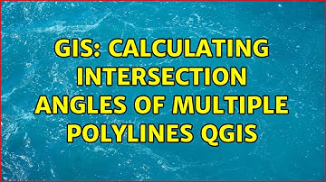 GIS: Calculating intersection angles of multiple polylines QGIS