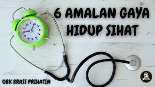 6 Amalan Gaya Hidup Sihat 6 Amalan Gaya Hidup Sihat