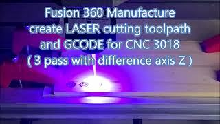 Fusion 360 create LASER toolpath and GCODE for CNC 3018